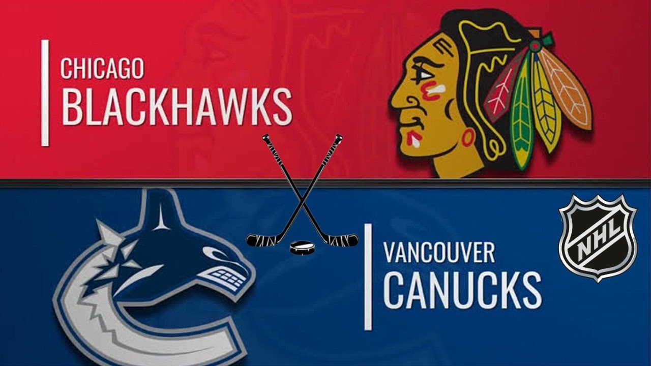 Vancouver Canucks vs Chicago Blackhawks NHL Live | Live Scoreboard Play by Play