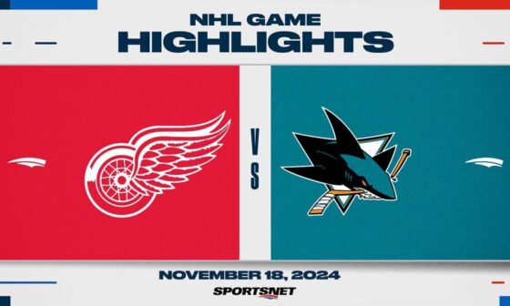 NHL Highlights | Red Wings vs. Sharks - November 18, 2024