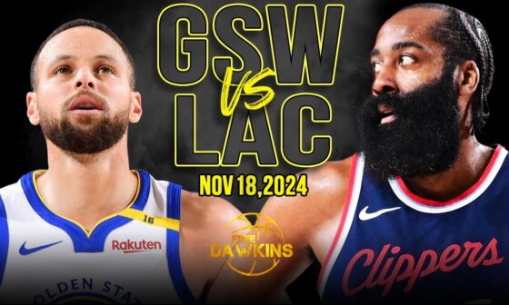 Golden State Warriors vs Los Angeles Clippers Full Game Highlights | Nov 18, 2024 | FreeDawkins