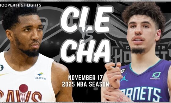 Cleveland Cavaliers vs Charlotte Hornets Full Game Highlights | Nov 17 | 2025 NBA Season