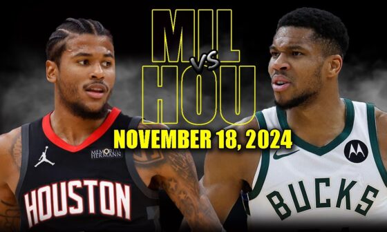 Milwaukee Bucks vs Houston Rockets Full Game Highlights - November 18, 2024 | 2024-25 NBA Season