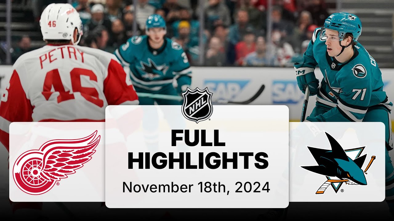 NHL Highlights | Red Wings vs. Sharks | November 18, 2024