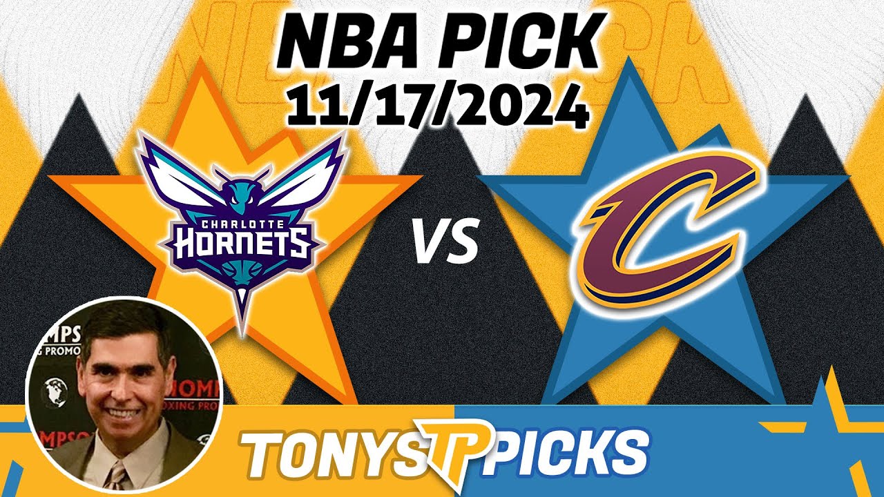 Charlotte Hornets vs. Cleveland Cavaliers 11/17/24 NBA Pick Against the Spread