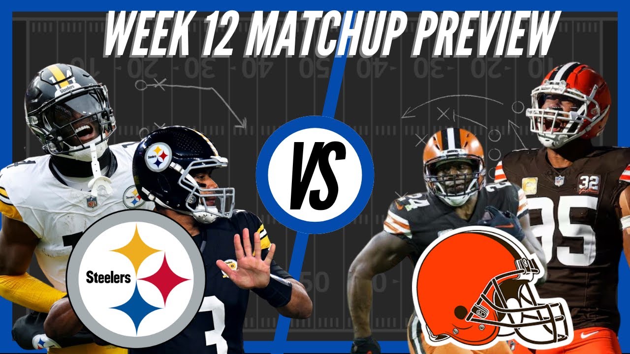 Pittsburgh Steelers vs Cleveland Browns | Week 12 Preview