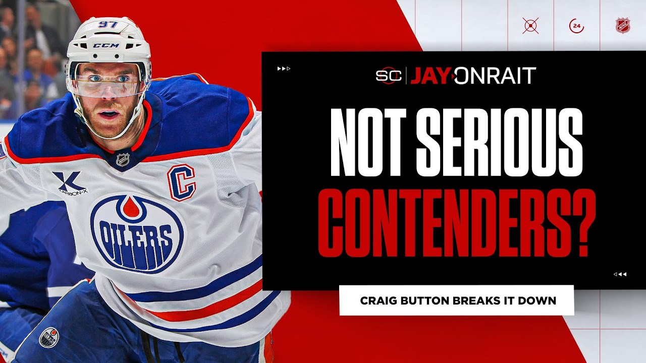 ‘Oilers don’t have team good enough to contend for Stanley Cup’: Button on Oilers right now