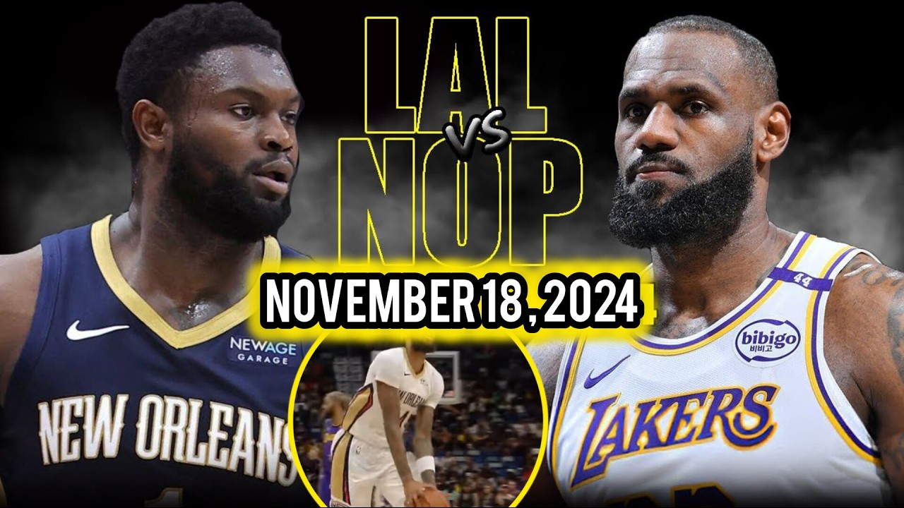 Los Angeles lakers vs New Orleans Pelicans Full Game Highlights HD