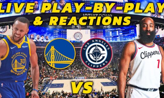 Golden State Warriors vs Los Angeles Clippers | Live Play-By-Play & Reactions