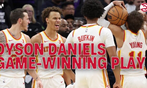 DYSON DANIELS STOPS DE'AARON FOX AT THE BUZZER FOR HAWKS WIN