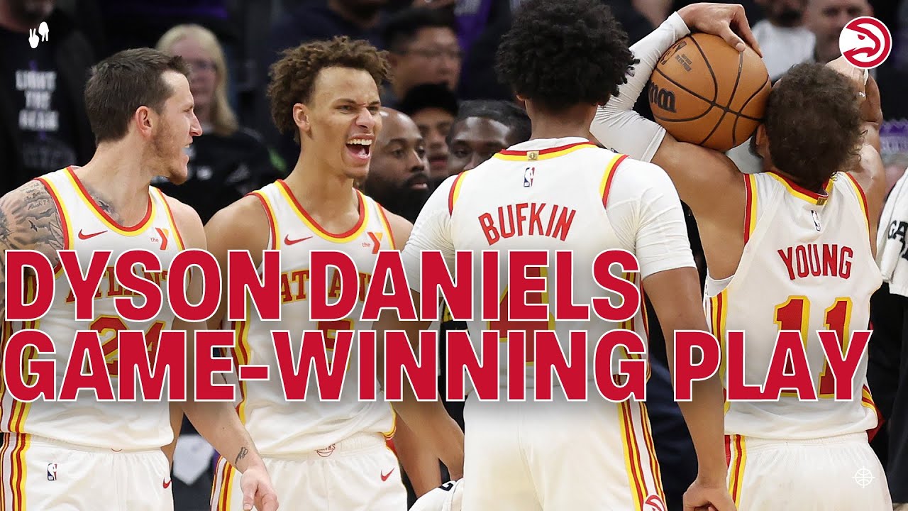 DYSON DANIELS STOPS DE'AARON FOX AT THE BUZZER FOR HAWKS WIN