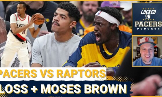 Why Indiana Pacers couldn't overcome injuries in loss v Toronto Raptors + Pacers to sign Moses Brown