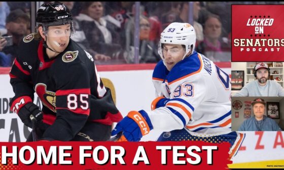 Game Day Preview: Can Ottawa Senators Slow Down McDavid & Draisaitl?