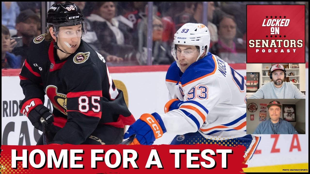 Game Day Preview: Can Ottawa Senators Slow Down McDavid & Draisaitl?