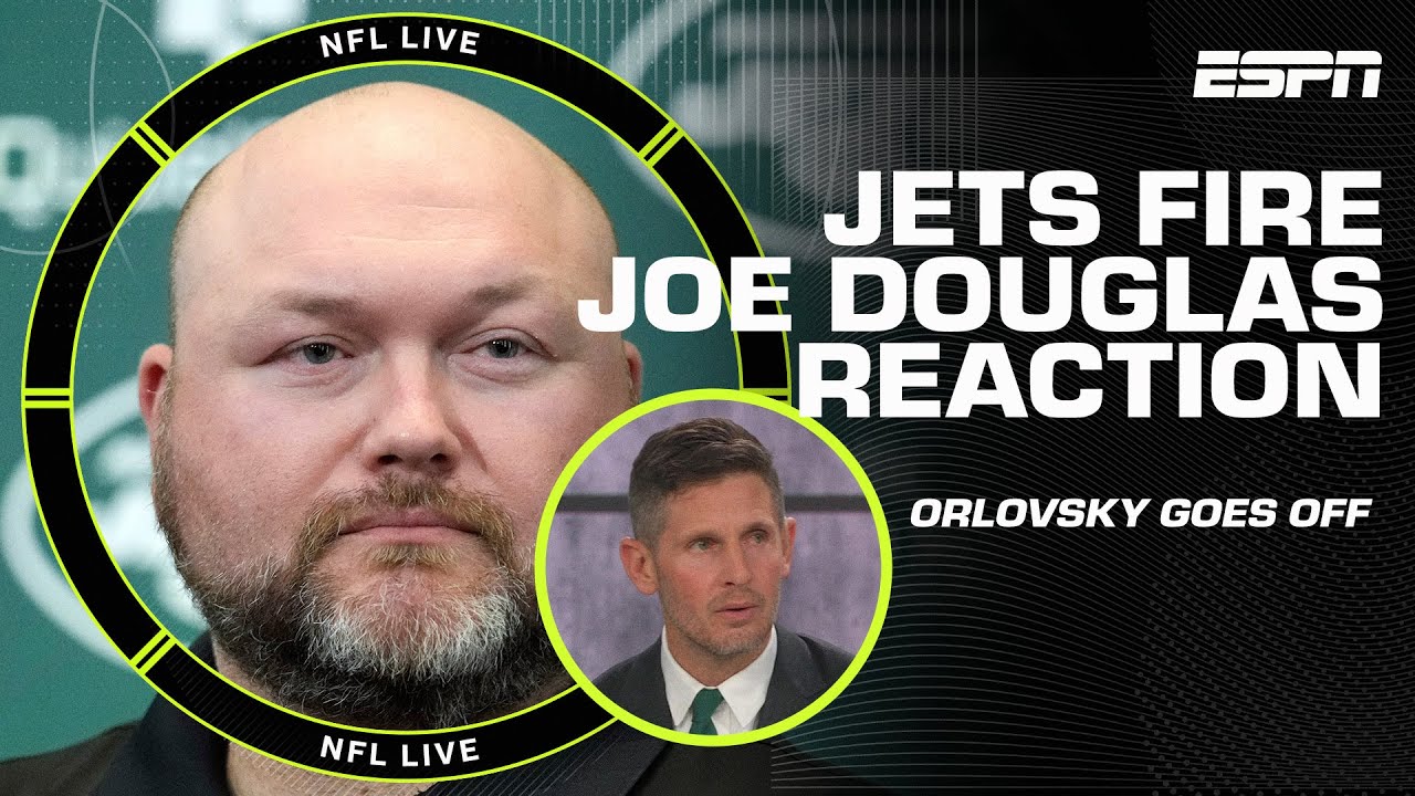 'DYSFUNCTION IN NEW YORK!' 🗣️ Dan Orlovsky SOUNDS OFF on the Jets firing GM Joe Douglas 👀 | NFL Live