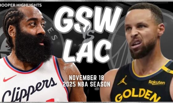 Golden State Warriors vs LA Clippers Full Game Highlights | Nov 18 | 2025 NBA Season