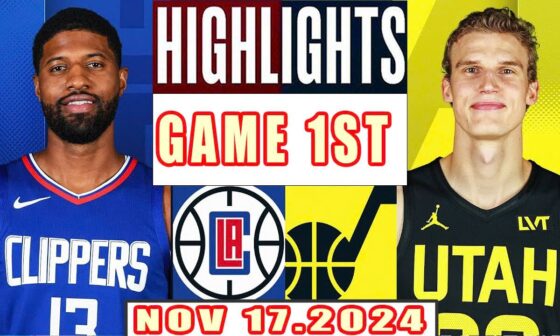 Los Angeles Clippers VS Utah Jazz GAME 1ST Highlights Nov 17,2024 NBA Season 2024-25