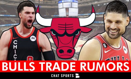 Chicago Bulls Trade Rumors Are HEATING UP Ft. Zach LaVine & Nikola Vucevic