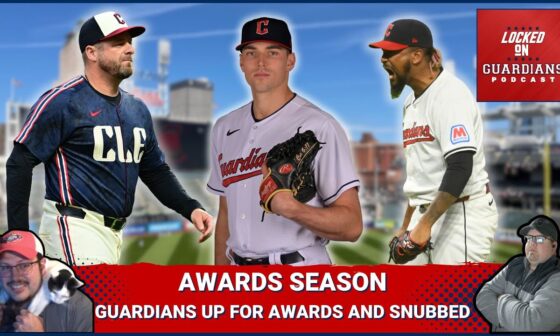 Which Cleveland Guardians Will Win MLB Awards and Which Should + Evaluating 2017 and 2018 Classes