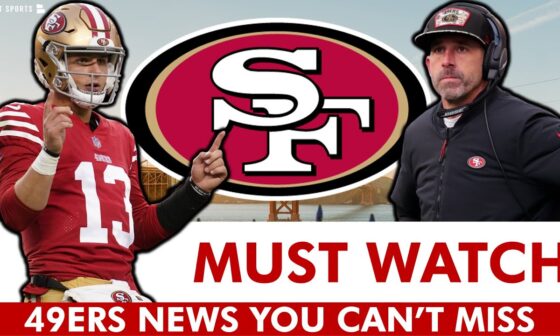 San Francisco 49ers News YOU NEED TO KNOW Today