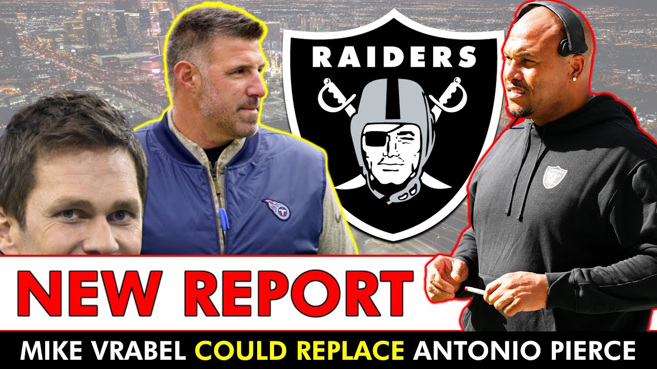 NEW REPORT: Mike Vrabel Could Replace Antonio Pierce As The Raiders Head Coach