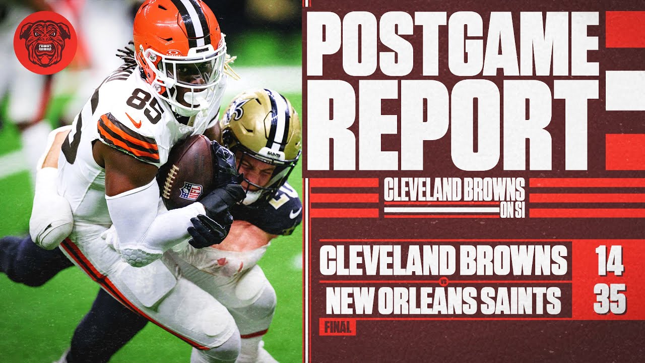 Cleveland Browns : LIVE REACTION After Browns are Embarrassed by New Orleans, Lose 35-14