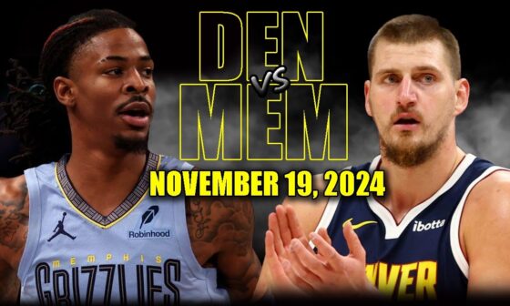 Denver Nuggets vs Memphis Grizzlies Full Game Highlights - November 19, 2024 | 2024-25 NBA Season