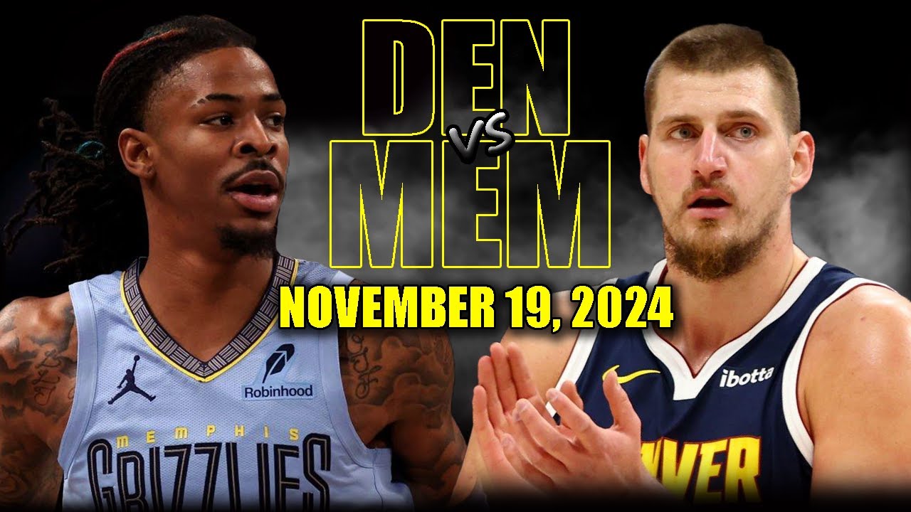 Denver Nuggets vs Memphis Grizzlies Full Game Highlights - November 19, 2024 | 2024-25 NBA Season