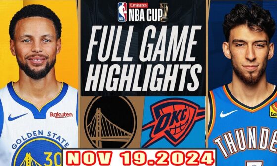 Golden State Warriors vs Oklahoma City Thunder FULL GAME Highlights Nov 19,2024 NBA Season 2024-25