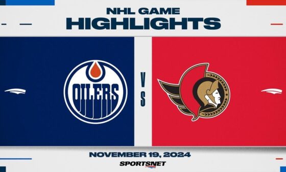 NHL Highlights | Oilers vs Senators - November 19, 2024