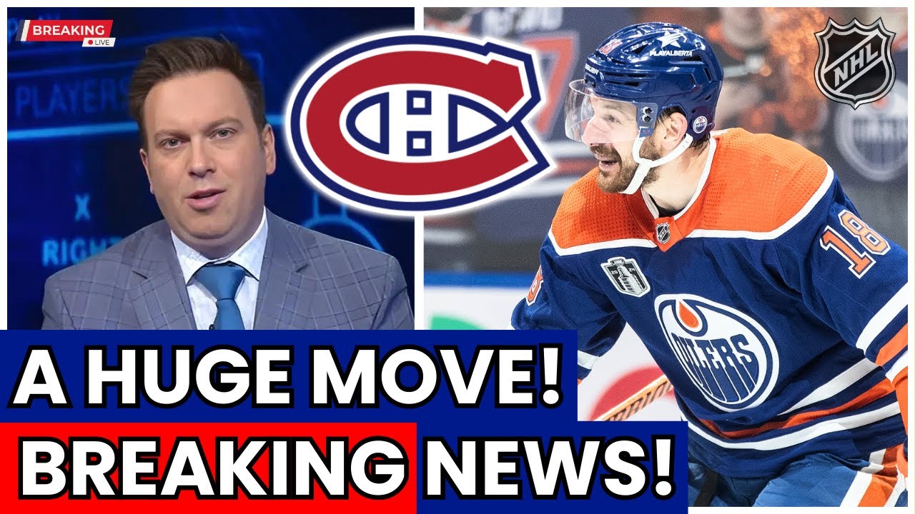 BREAKING: Zach HYMAN Set for SHOCK MOVE to Canadiens | Montreal Canadiens News