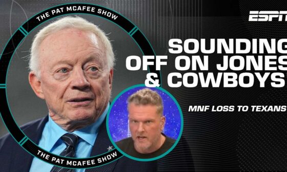 Pat McAfee SOUNDS OFF on Jerry Jones following Cowboys’ MNF loss 👀🗣️ | The Pat McAfee Show