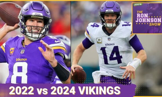 Comparing the 2022 Minnesota Vikings to the 2024 Vikings | The Ron Johnson Show