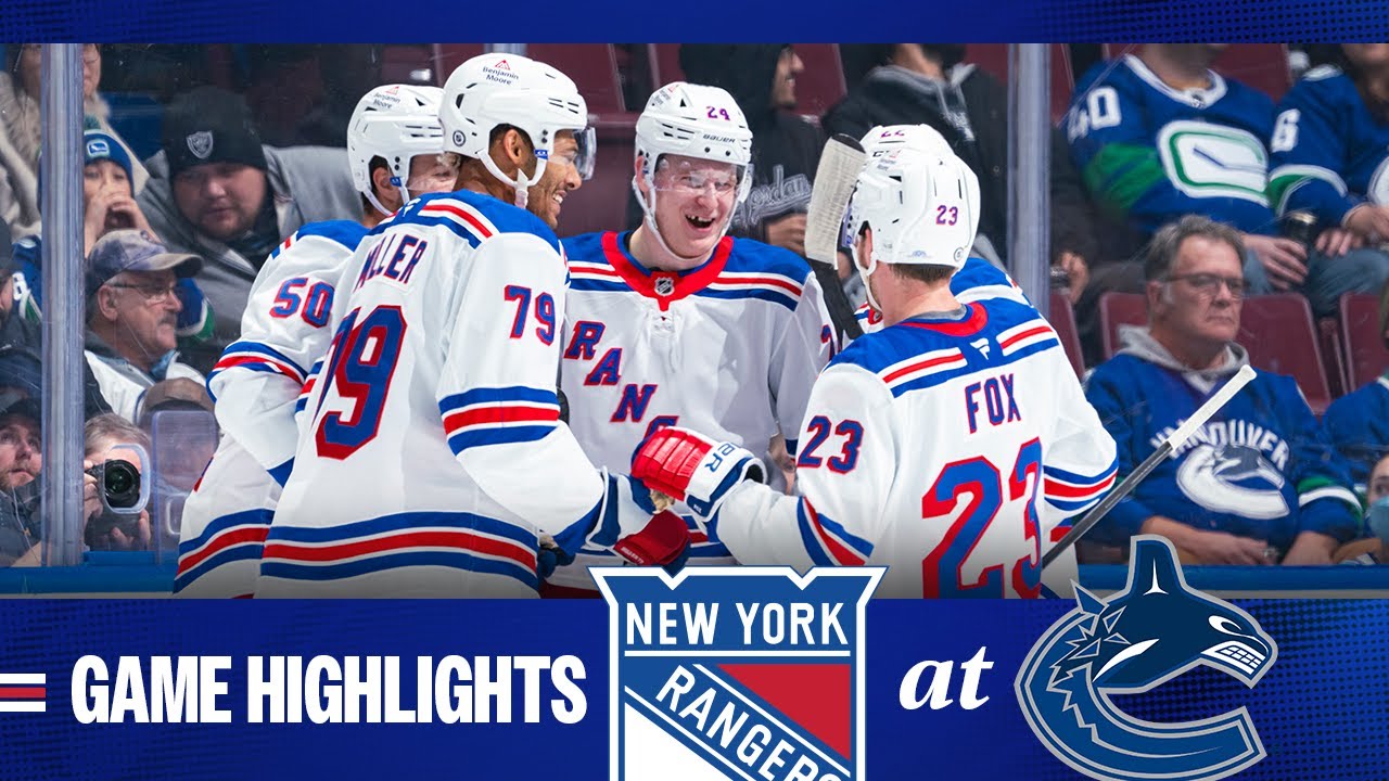 GAME HIGHLIGHTS | 2024-25: New York Rangers at Vancouver Canucks (11/19/24)