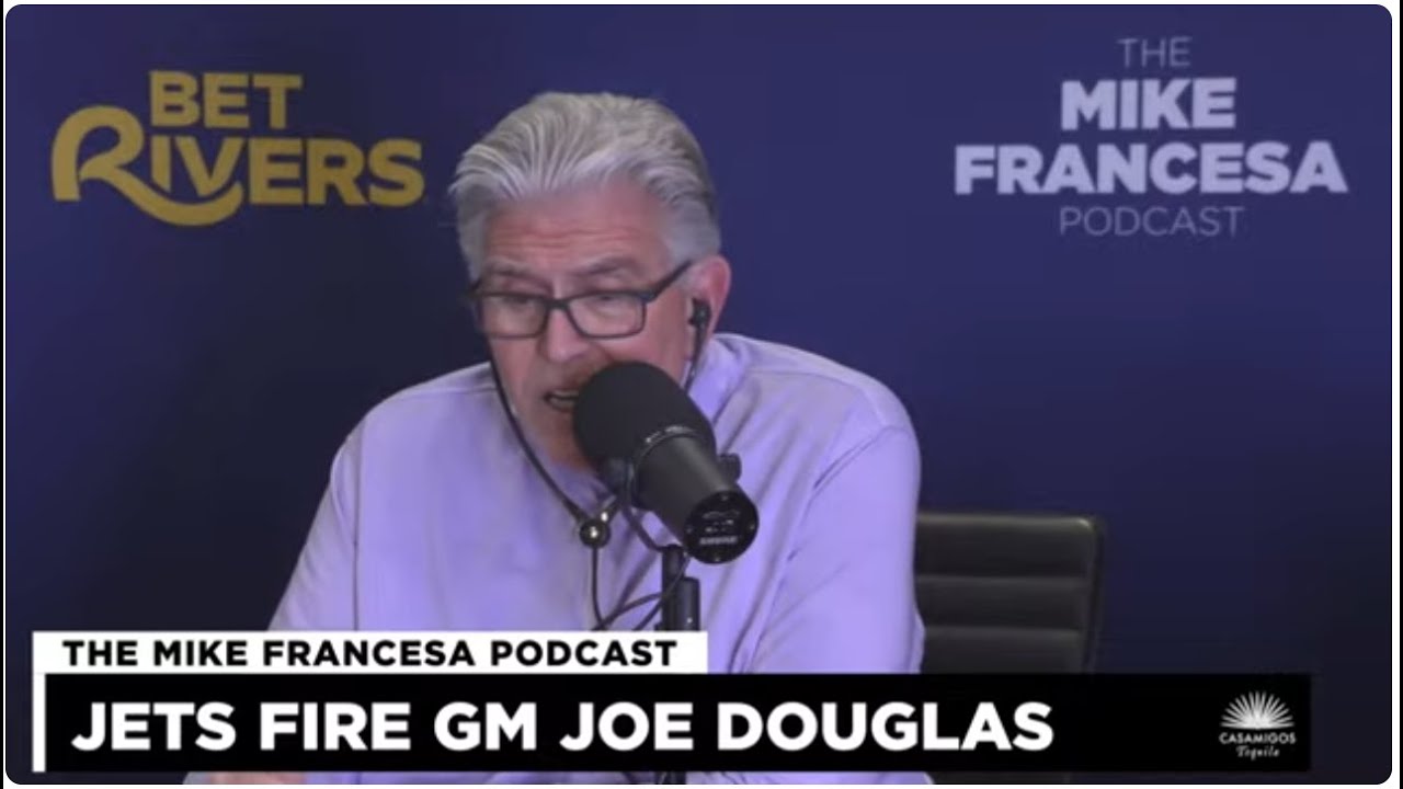 Mike Francesa's LIVE Reaction to Joe Douglas' Firing!