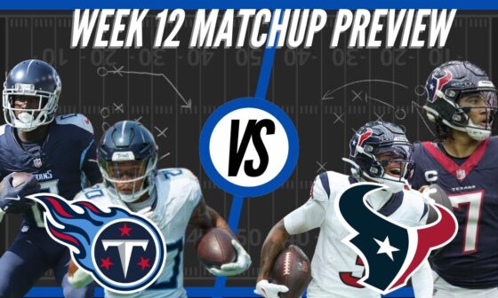 Tennessee Titans vs Houston Texans | Week 12 Preview