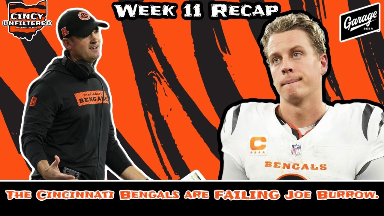 The Cincinnati Bengals are FAILING Joe Burrow - Week 11 Recap presented by Garage Beer