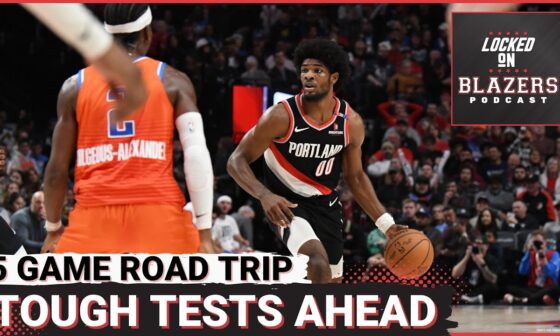 5 Game Road Trip Will Test the Trail Blazers + Rip City Remix Season Preview