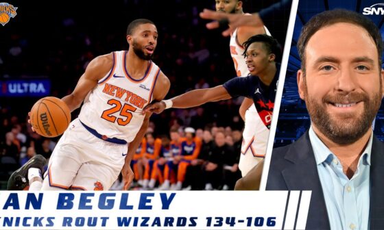 Ian Begley on the Knicks 134-106 rout of the Washington Wizards | SNY