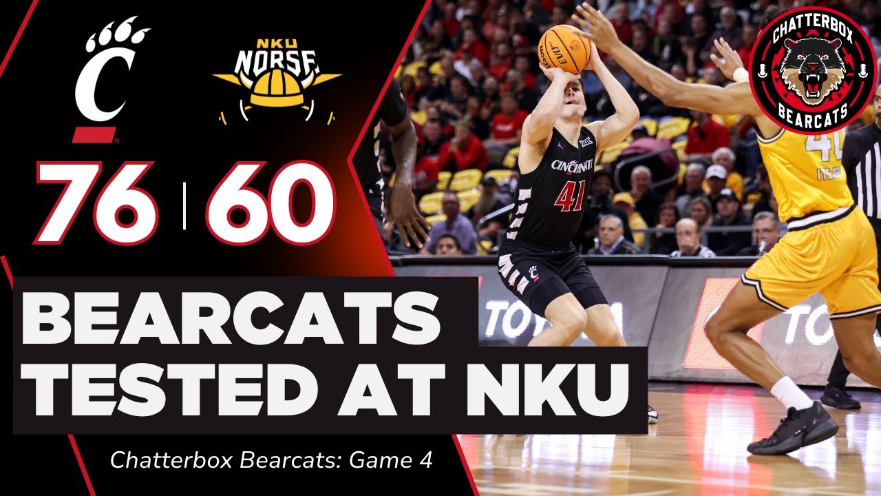 Simas Lukosius GOES OFF in 2nd Half, Cincinnati Basketball Avoids Upset at NKU | Chatterbox Bearcats