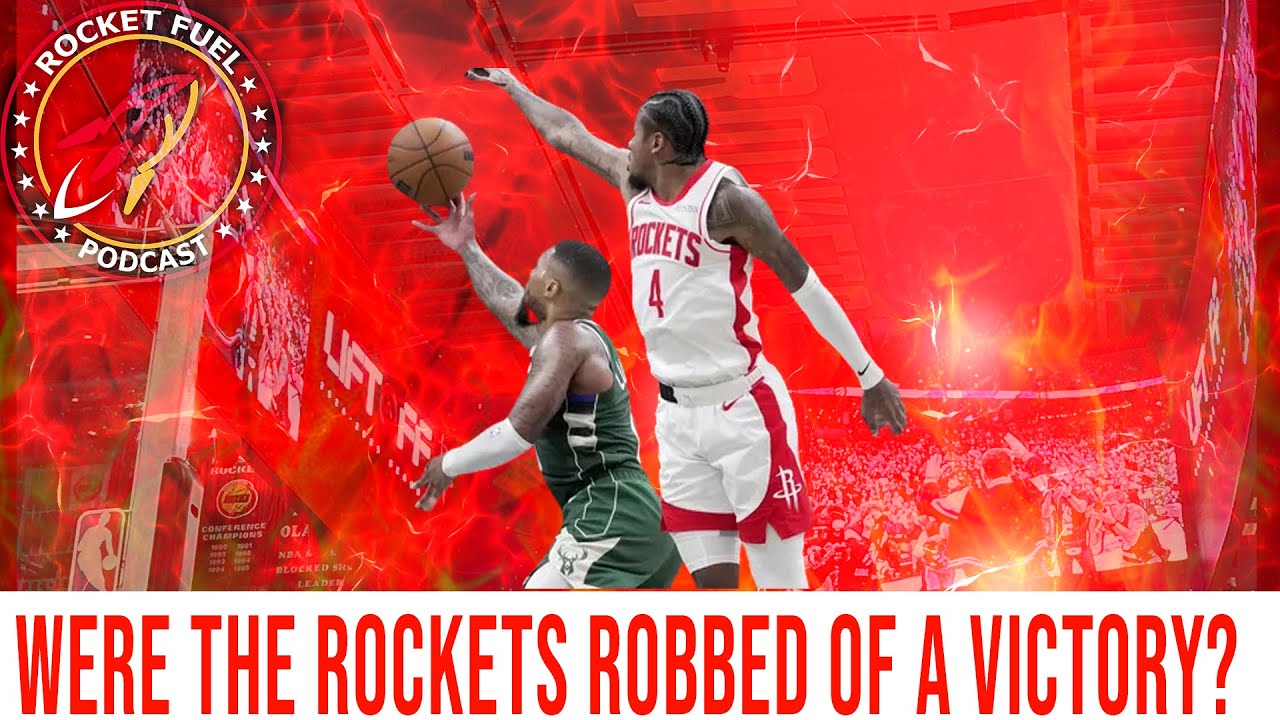 Houston Rockets Robbed in Loss to the Bucks?