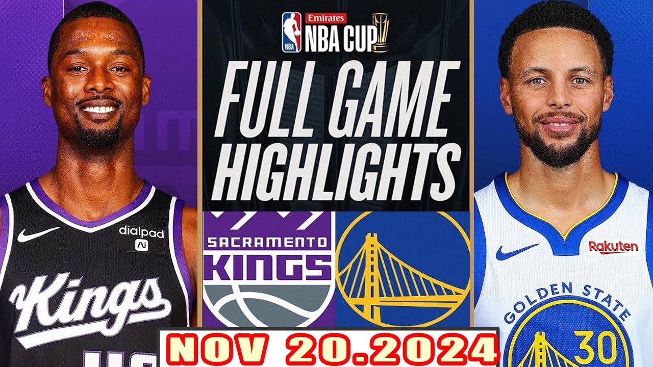 Sacramento Kings Vs Golden State Warriors FULL GAME Highlights Nov 20,2024 NBA Season 2024-25