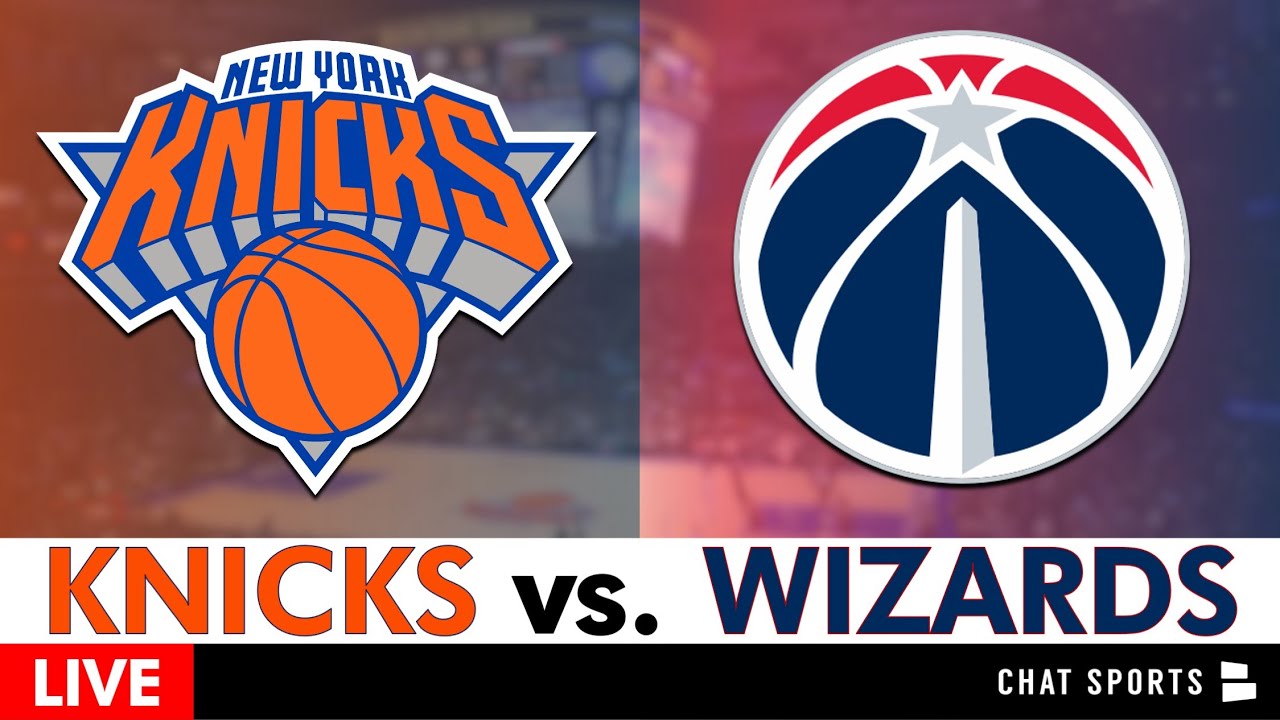 Knicks vs. Wizards Live Streaming Scoreboard, Play-By-Play, Highlights | NBA League Pass Stream