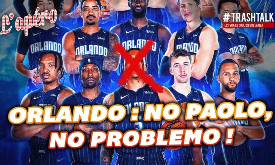 Orlando Magic : no Paolo, no problemo !