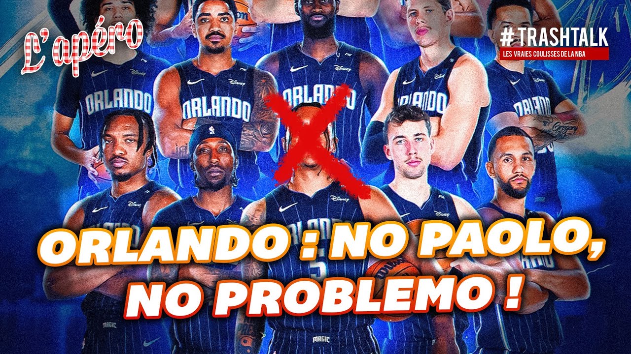 Orlando Magic : no Paolo, no problemo !