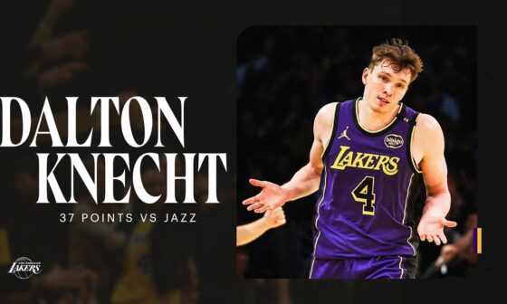 Dalton Knecht ERUPTS for 37 points! (NINE 3-pointers Ties Rookie Record) | Los Angeles Lakers