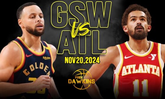 Golden State Warriors vs Atlanta Hawks Full Game Highlights | Nov 20, 2024 | FreeDawkins