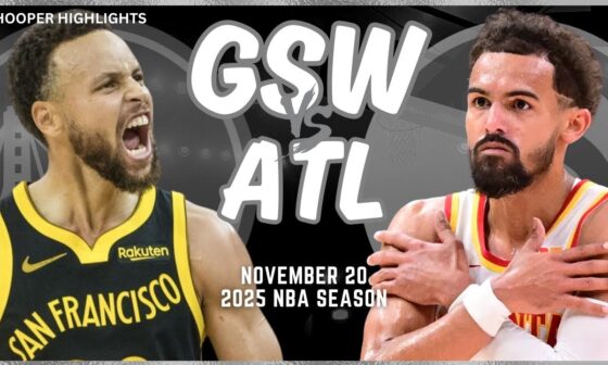 Golden State Warriors vs Atlanta Hawks Full Game Highlights | Nov 20 | 2025 NBA Season