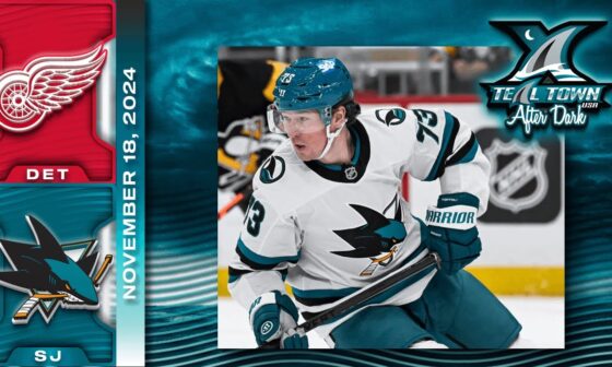 San Jose Sharks vs Detroit Red Wings - 11/18/2024 - Teal Town USA After Dark (Postgame)