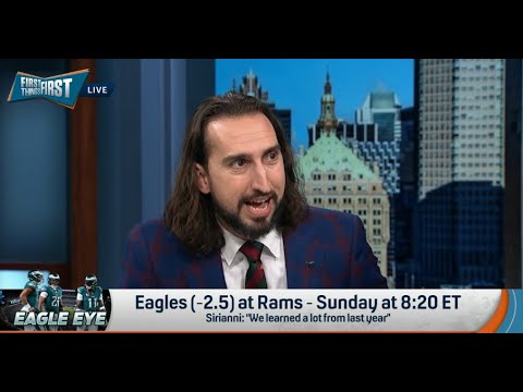 FIRST THINGS FIRST | Nick Wright STUNS, Philadelphia Eagles Will REACH Super Bowl With Win Over Rams