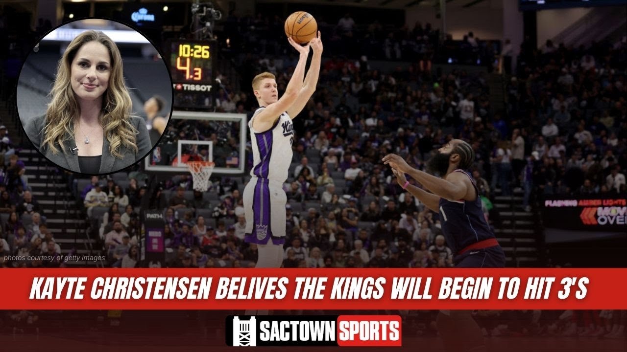 Kayte Christensen believes the Kings will turn their three-point shooting around