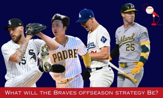 State of the Braves Ep. 145- Analyzing Multiple Trade and Free Agent Scenarios